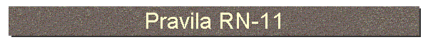Pravila RN-11